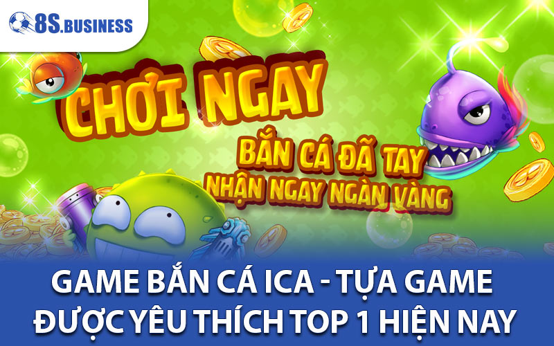 Game bắn cá iCa