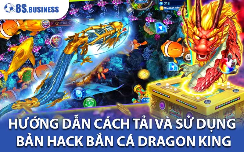 hack bắn cá Dragon King