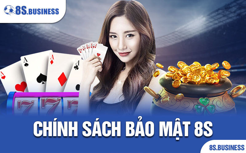 Chính sách bảo mật 8S